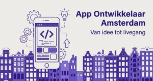 app ontwikkelaar amsterdam