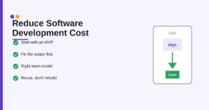 How to reduce software development cost: 8 ways